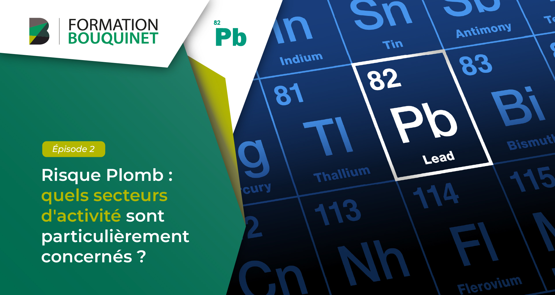 Risque Plomb : quels secteurs d'activité sont concernés